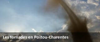 Les tornades en Poitou-Charentes.