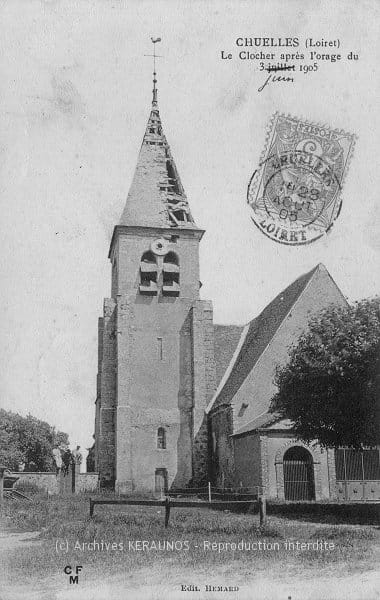 CHUELLES (Loiret) - Le clocher après l'orage du 31 mai 1905