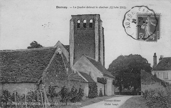 DARVOY (Loiret) - La foudre détruit le clocher (12 juin 1912)