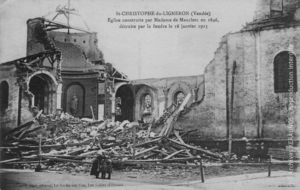SAINT-CHRISTOPHE-DU-LIGNERON (Vendée) - Eglise construite par Madame de Mauclerc en 1846, détruite par la foudre le 16 janvier 1913
