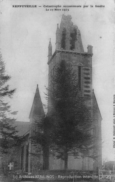 REFFUVEILLE (Manche) - Catastrophe occasionnée par la foudre le 17 mars 1913