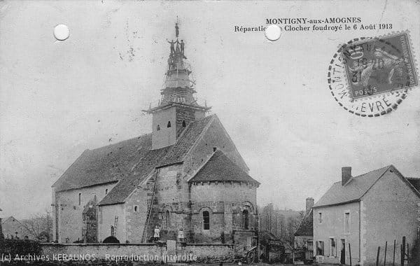 MONTIGNY-AUX-AMOGNES (Nièvre) - Réparation du clocher foudroyé le 6 août 1913