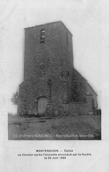 MONTENOISON (Nièvre) - Le clocher après l'incendie provoqué par la foudre le 22 juin 1932